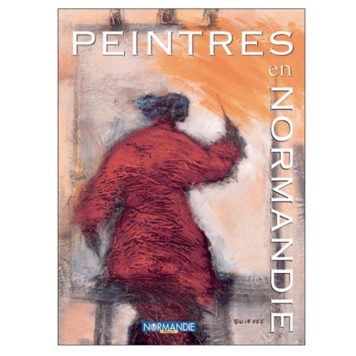 LIVRE - PEINTRES EN NORMANDIE